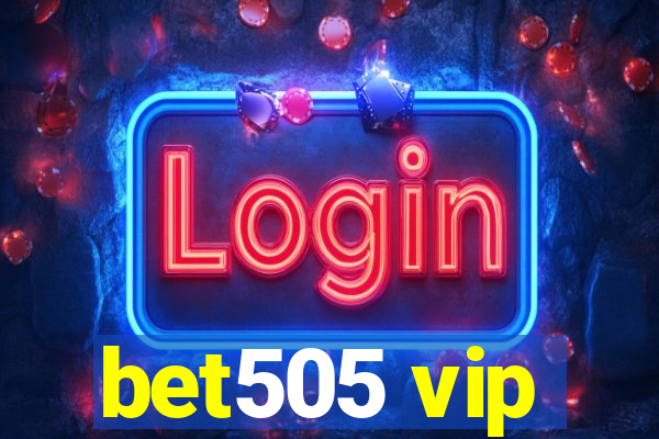 bet505 vip